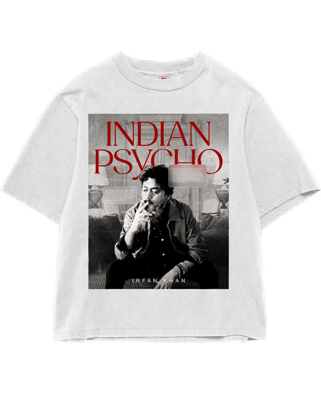 Indian Psycho - Irrfan Tribute White Oversize Tee