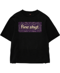 Fine Shyt Black Oversize Tee